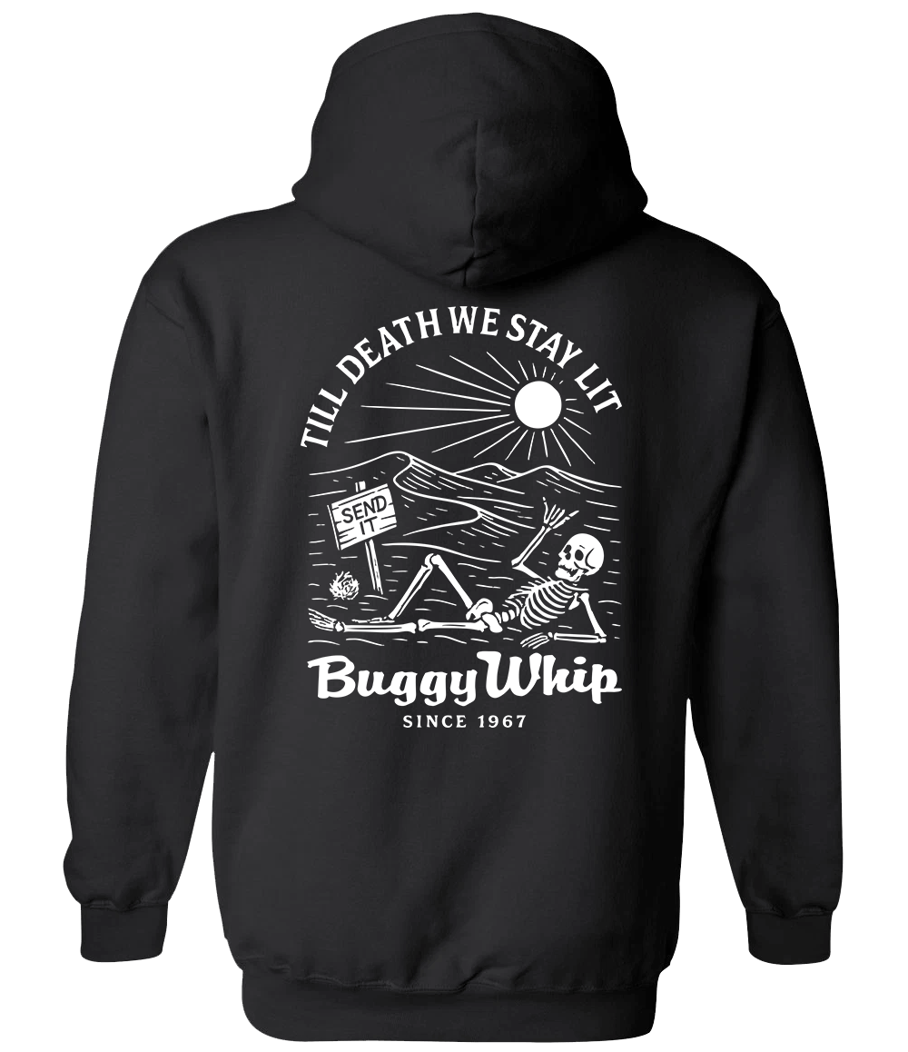 Buggy Whip® Inc. Til Death We Stay Lit Hoodie