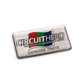 Circuit Hero Genuine Parts Badge
